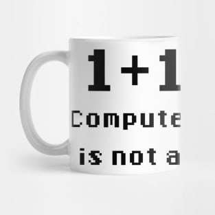 Binary - Computer Science Is Not An Opinion Mug